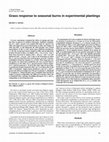 Research paper thumbnail of Grass response to seasonal burns in experimental plantings