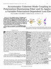 Research paper thumbnail of Acoustooptic Coherent Mode Coupling in Polarization-Maintaining Fiber and Its Application as a Variable-Polarization-Dependent Loss Element