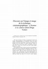 Research paper thumbnail of Discours sur l'image et image de la technique cinématographique : L'homme à la caméra selon Dziga Vertov