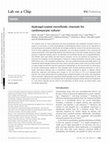 Research paper thumbnail of Hydrogel-coated microfluidic channels for cardiomyocyte culture