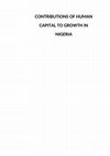 Research paper thumbnail of CONTRIBUTIONS OF HUMAN CAPITAL TO GROWTH IN NIGERIA