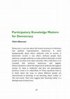 Research paper thumbnail of Participatory Knowledge Matters for Participatory Democracy