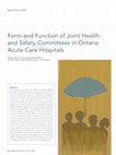 Research paper thumbnail of Form and Function of Joint Health and Safety Committees in Ontario Acute Care Hospitals