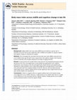 Research paper thumbnail of Body mass index across midlife and cognitive change in late life