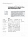 Research paper thumbnail of Autonomic modulation of heart rate of young and postmenopausal women undergoing estrogen therapy