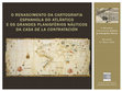 Research paper thumbnail of O Renascimento da Cartografia Espanhola do Atlântico e os Grandes Planisférios Náuticos da Casa de la Contratación (ppt)