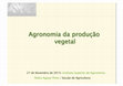 Research paper thumbnail of Agronomia da Produção Vegetal