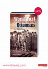 Research paper thumbnail of World War I and the End of the Ottomans: From the Balkan Wars to the Ar­me­ni­an Genocide (2015). 304 pp. (edited jointly with Hans-Lukas Kieser and Kerem Öktem)