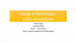 Research paper thumbnail of Locke e Helmholtz sulla sensazione