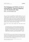 Research paper thumbnail of The Pedagogy and Politics of Art in Postmodernity: Cognitive Mapping and The Bothersome Man