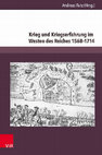 Research paper thumbnail of (Hrsg.): Krieg und Kriegserfahrung im Westen des Reiches 1568–1714 (Herrschaft und soziale Systeme in der Frühen Neuzeit 20), Göttingen 2016.