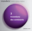 Research paper thumbnail of Inventions des continents, Monde(s), 2013/1, N°3