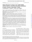 Research paper thumbnail of Upper limb pain in primary care: health beliefs, somatic distress, consulting and patient satisfaction KT Palmera, M Calnanb, D Wainwrightb, C O'Neillb, A Winterbottomb, C Watkinsb, J Poolea and D Coggona