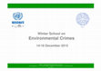 Research paper thumbnail of UNICRI-SIOI Winter School on Environmental Crimes