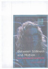 Research paper thumbnail of Between Stillness and Motion: Film, Photography, Algorithms