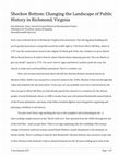 Research paper thumbnail of Shockoe Bottom: Changing the Public History Landscape of Richmond, Virginia