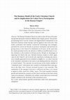 Research paper thumbnail of The Business Model of the Early Christian Church and its Implications for Labor Force Participation in the Roman Empire