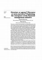 Research paper thumbnail of Structure or agency? Discourse or meta-narrative? Explaining the emergence of the financial management initiative