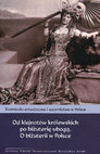 Research paper thumbnail of Najstarsze klejnoty na skrzyneczce Jadwigi Jagiellonki  (Summary: The Oldest Jewels Applied to Jadwiga Jagiellon’s Casket of 1533)