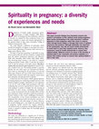 Research paper thumbnail of Spirituality in pregnancy: a diversity of experiences and needs