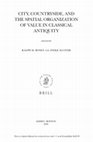 Research paper thumbnail of “Lack of Boundaries, Absence of Oppositions: the City-Countryside Continuum of a Greek Pantheon.”  In City, Countryside, and the Spatial Organization of Value in Classical Antiquity, edited by R. Rosen and I. Sluiter (Leiden, 2006), 61-92.