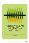 Research paper thumbnail of A reinvenção da Semana (1932-1942)