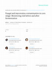 Research paper thumbnail of Fungal and mycotoxins contamination in corn silage: Monitoring risk before and after fermentation