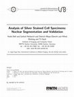 Research paper thumbnail of Analysis of Silver Stained Cell Specimens: Nuclear Segmentation and Validation