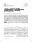 Research paper thumbnail of The Effect of Co-Substrate Feeding on Polyhydroxyalkanoate (PHA) Homopolymer and Copolymer Production in Recombinant Escherichia coli LS5218