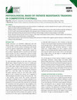 Research paper thumbnail of Physiological basis of fatigue resistance training in competitive football