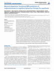 Research paper thumbnail of Beyond dopamine: functional MRI predictors of responsiveness to cognitive behaviour therapy for psychosis