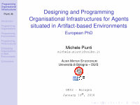 Research paper thumbnail of Designing and Programming Organisational Infrastructures for Agents situated in Artifact-based Environments