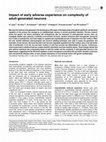 Research paper thumbnail of Impact of early adverse experience on complexity of adult-generated neurons