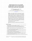 Research paper thumbnail of Optical design of two-axes parabolic trough collector and two-section Fresnel lens for line-to-spot solar concentration