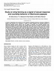 Research paper thumbnail of Study on wing fanning as a signal of sexual response and courtship behavior of Bactrocera papayae