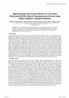 Research paper thumbnail of High Spectrum Narrowing Tolerant 112 Gb/s Dual Polarization QPSK Optical Communication Systems using Digital Adaptive Channel Estimation