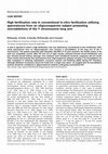 Research paper thumbnail of High fertilization rate in conventional in-vitro fertilization utilizing spermatozoa from an oligozoospermic subject presenting microdeletions of the Y chromosome long arm