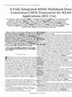 Research paper thumbnail of A Fully Integrated MIMO Multiband Direct Conversion CMOS Transceiver for WLAN Applications (802.11n)