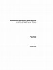 Research paper thumbnail of Implementing reproductive health services in an era of health sector reform