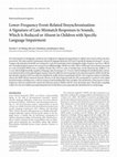 Research paper thumbnail of Lower-Frequency Event-Related Desynchronization: A Signature of Late Mismatch Responses to Sounds, Which Is Reduced or Absent in Children with Specific Language Impairment