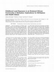 Research paper thumbnail of Childhood lead exposure in an enslaved African community in Barbados: Implications for birthplace and health status