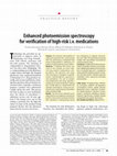 Research paper thumbnail of Enhanced photoemission spectroscopy for verification of high-risk i.v. medications