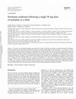 Research paper thumbnail of Serotonin syndrome following a single 50 mg dose of sertraline in a child