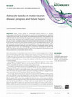 Research paper thumbnail of Astrocyte toxicity in motor neuron disease: progress and future hopes