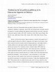 Research paper thumbnail of Tendencias de las políticas públicas en la Educación Superior en México