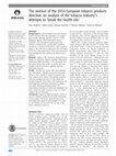 Research paper thumbnail of The revision of the 2014 European tobacco products directive: an analysis of the tobacco industry's attempts to 'break the health silo