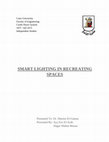 Research paper thumbnail of SMART LIGHTING IN RECREATING URBAN SPACES