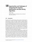 Research paper thumbnail of Opportunities and Challenges of Integrating Bio-inspired Optimization and Data Mining Algorithms