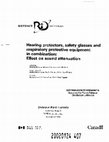 Research paper thumbnail of Hearing protectors, safety glasses and respiratory protective equipment in combination: Effect on sound attenuation