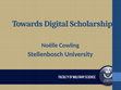 Research paper thumbnail of Towards Digital Scholarship